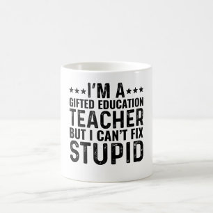 Mug Je suis un enseignant d'éducation-cadeau mais je n