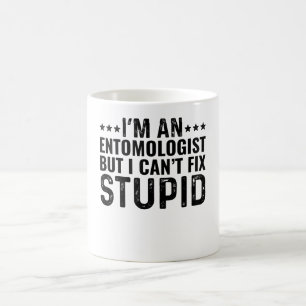 Mug Je suis un Entomologiste mais je ne peux pas répar