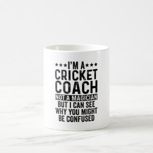 Mug Je suis un entraîneur de cricket pas un magicien d