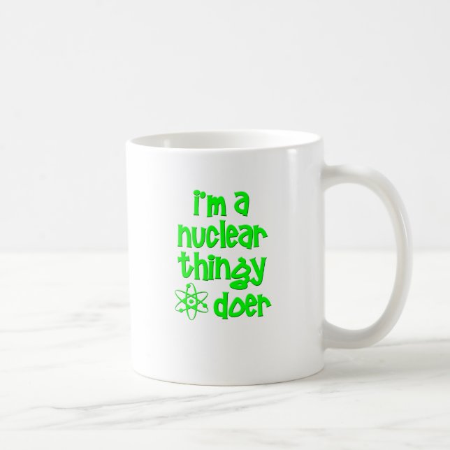 Mug Je suis un faiseur nucléaire de truc (Droite)