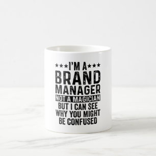 Mug Je suis un gérant de marque pas un magicien drôl