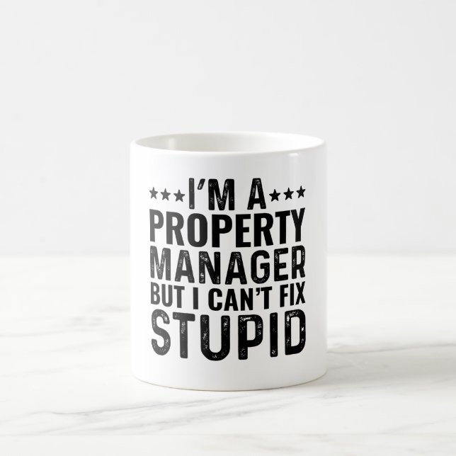 Mug Je suis un gestionnaire de propriété mais je ne pe (Centre)