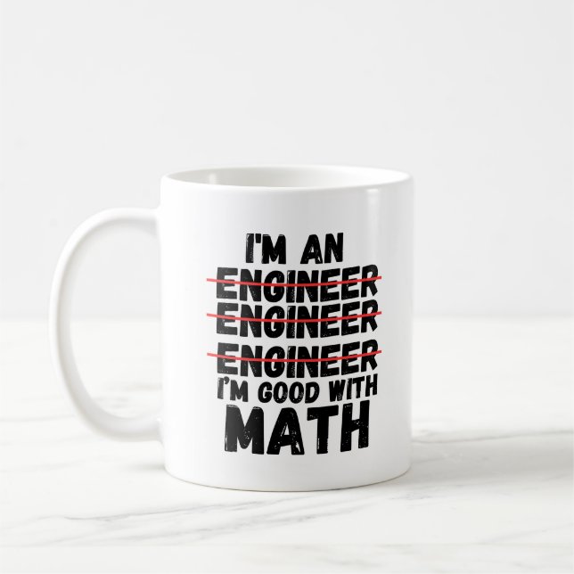Mug Je suis un ingénieur bon avec les maths (Gauche)