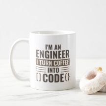 Je suis un ingénieur je transforme le café en code