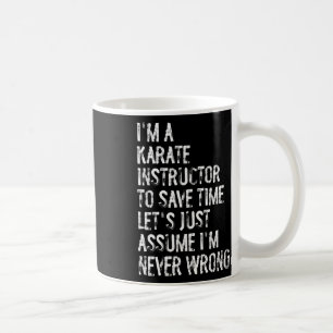 Mug Je suis un instructeur de karaté Ume Je ne me trom