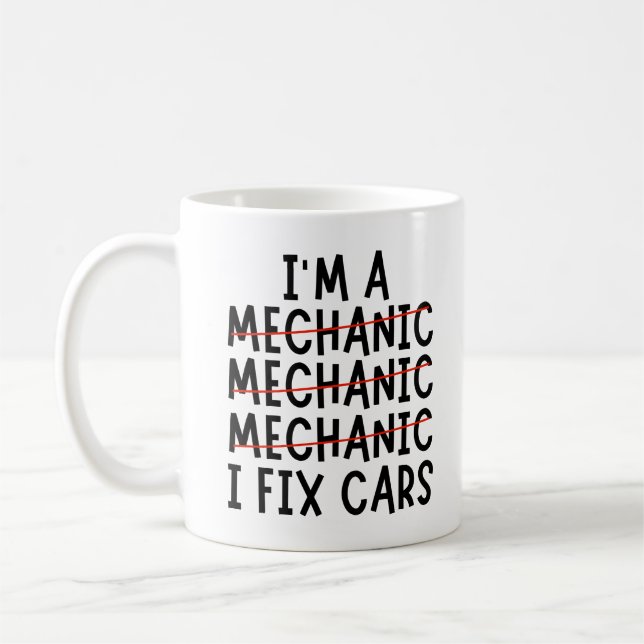Mug Je Suis Un Mécanicien Je Corrige Des Voitures, Des (Gauche)
