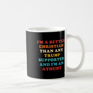 Mug Je suis un meilleur chrétien que n'importe quel pa
