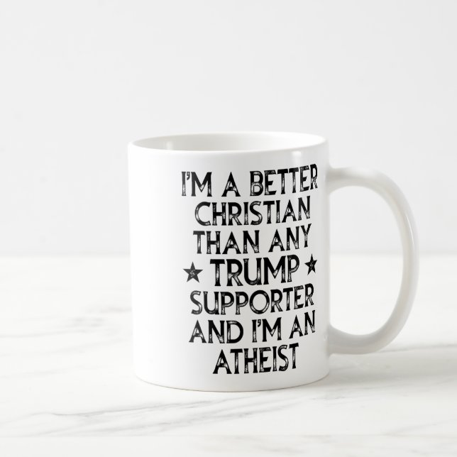 Mug Je suis un meilleur chrétien que n'importe quel pa (Droite)