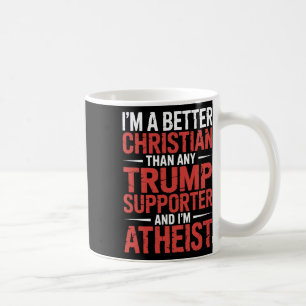 Mug Je suis un meilleur chrétien que n'importe quel pa