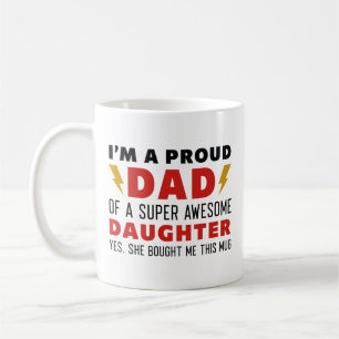 Mug Je suis un papa fier d'une fille super géniale