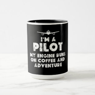 Mug Je suis un pilote amusant café et aventure
