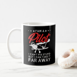 Mug Je suis un pilote que je ne peux pas réparer un pi