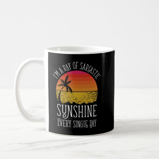 Mug Je suis un rayon de soleil sarcastique tous les jo (Gauche)