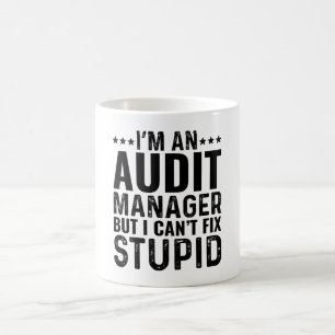 Mug Je suis un responsable de l'audit, mais je ne peux