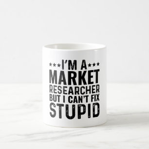 Mug JE SUIS un spécialiste des études de marché, mais