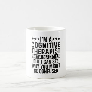 Mug Je suis un thérapeute cognitif pas un magicien dr