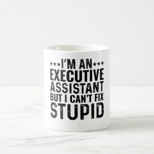 Mug JE Suis une assistante de direction, mais je ne pe