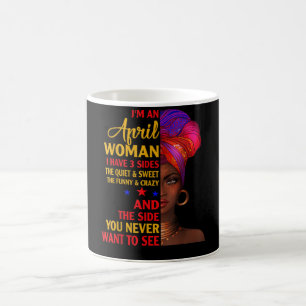 Mug Je suis une Avril Femme J'ai 3 côtés Avril Anniv