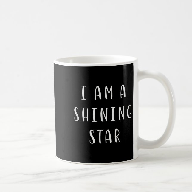 Mug Je Suis Une Étoile Brillante Motivante Déclaration (Droite)