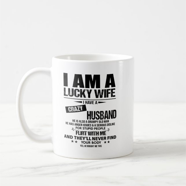 Mug Je suis une femme chanceuse, j'ai un mari fou (Gauche)