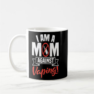 Mug Je Suis Une Maman Contre Vapeur Non Fumeur Anti Va