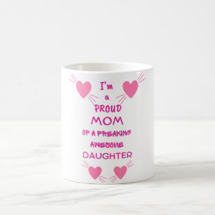 Mug Je suis une mère fière d'une fille géniale qui piq
