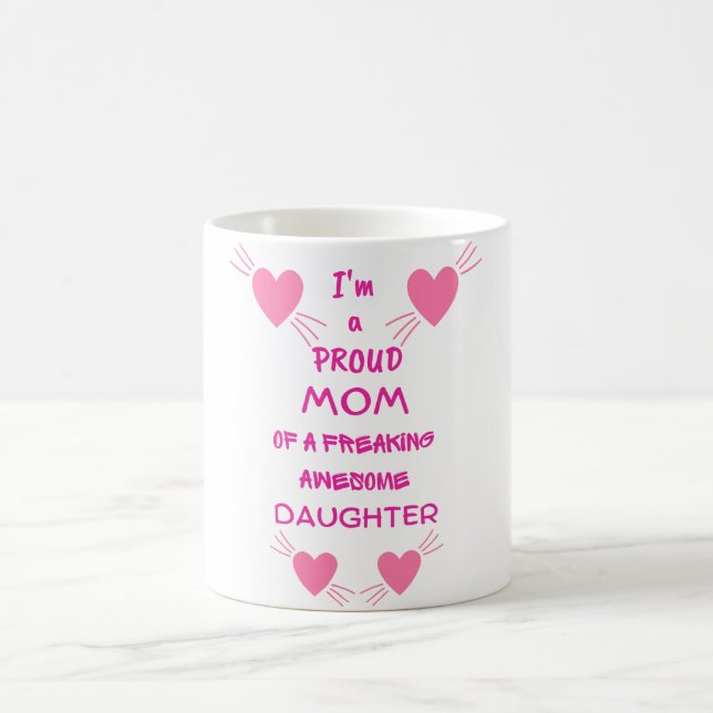 Mug Je suis une mère fière d'une fille géniale qui piq (Centre)