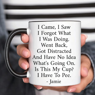 Mug Je suis venu, j'ai vu, j'ai oublié drôle 70e anniv
