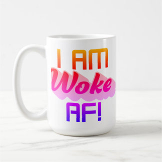 Mug Je suis Woke AF !