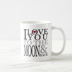 MUG JE T'AIME À LA LUNE ET AU RETOUR