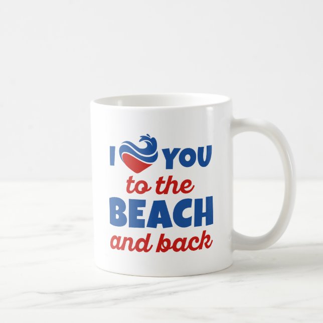 Mug Je T'Aime À La Plage Et Au Retour (Droite)