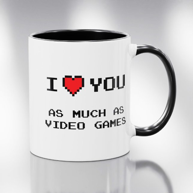 Mug Je T'Aime Autant Que Jeux Vidéo | Jeux amusants (Créateur téléchargé)