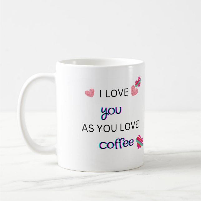 Mug Je t'aime comme tu aimes le café (Gauche)