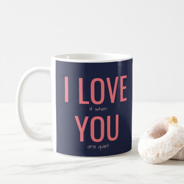 Mug Je T'Aime Drôle Tranquille Ferme Le Humour De Sarc (Avec donut)