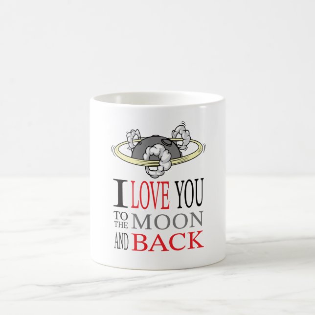 Mug Je t'aime jusqu'à la...Idée cadeau de la Saint-Val (Centre)