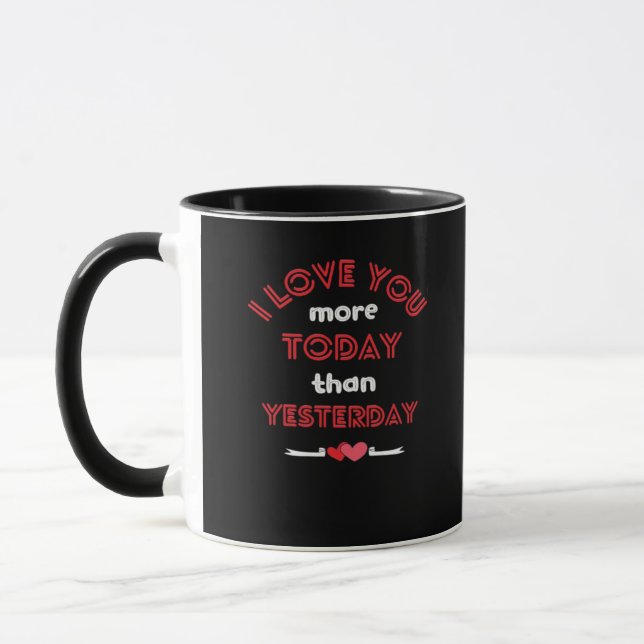 Mug Je t'aime plus aujourd'hui qu'hier Citation romant (Gauche)