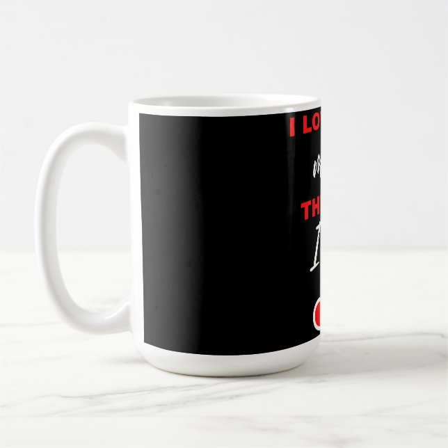Mug Je T'Aime Plus ! La fin. J'ai gagné ! (Gauche)