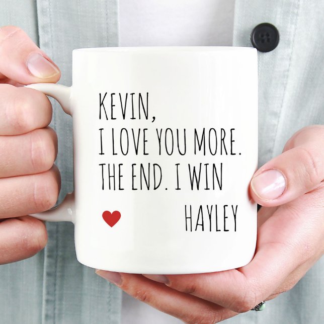 Mug Je T'Aime Plus La Fin Je Gagne Valentines Jour (Créateur téléchargé)
