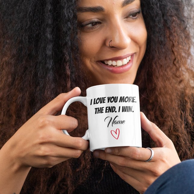 Mug Je t'aime plus la fin que je gagne. Nom personnali (Créateur téléchargé)