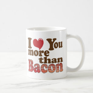 Mug Je t'aime plus que le bacon