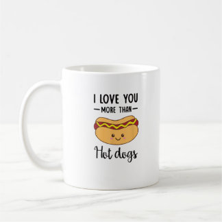 Mug Je t'aime plus que les Hot Dogs, drôle de jeu de m