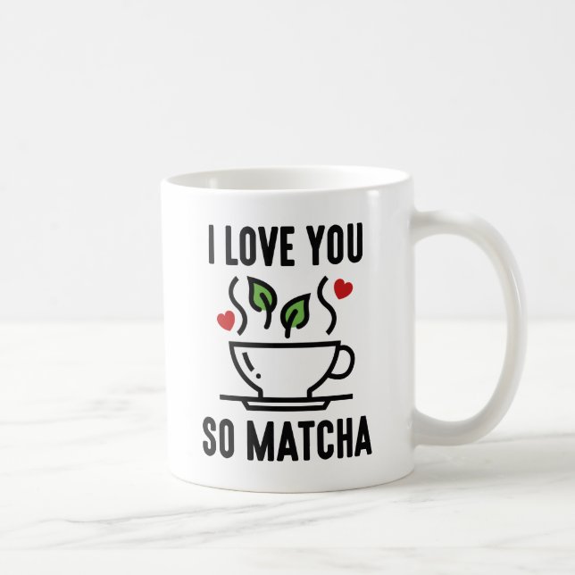 Mug Je T'Aime Si Matcha (Droite)