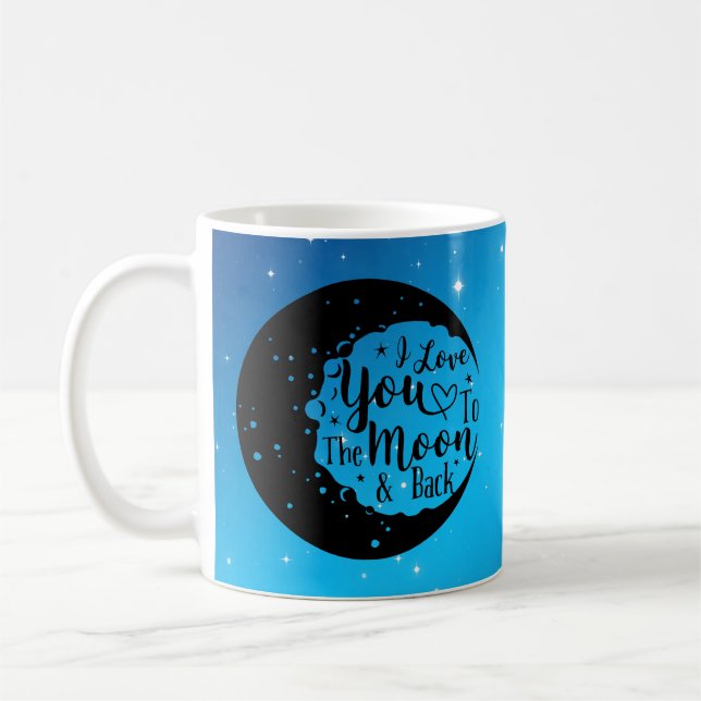 Mug Je T'Aime Sur La Lune Et De Retour (Gauche)