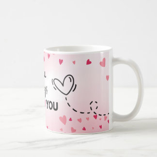 Mug Je t'aimerai toujours