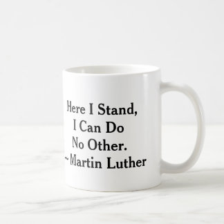 Mug Je tiens Martin Luther