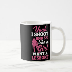 Mug Je Tire Et Ski Comme Une Fille Ski Shooter Biath