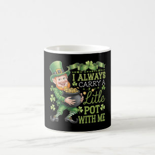 Mug Je transporte toujours un petit pot avec moi drôle