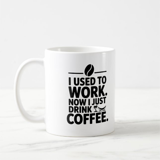 Mug Je travaillais maintenant je buvais juste du café  (Gauche)