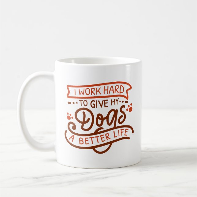 Mug Je Travaille Des Chiens Durs (Gauche)