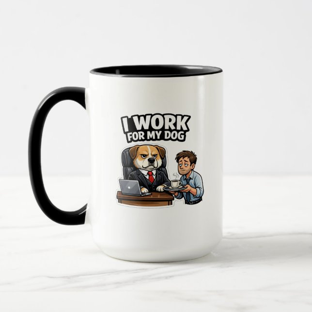 Mug Je travaille pour mon chien Design drôle  (Gauche)